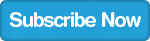 Click Here to Subscribe Now Click Here to Subscribe Now